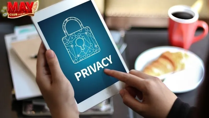Chính sách bảo mật mayclub Thông Tin Người Dùng: Sự Cam Kết Tuyệt Đối